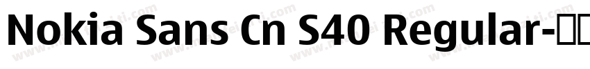 Nokia Sans Cn S40 Regular字体转换